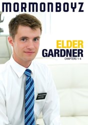 Mormon Boyz, Elder Gardner Chapters 1 - 4
